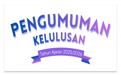 PENGUMUMAN KELULUSAN KELAS XII TAHUN PELAJARAN 2025/2026